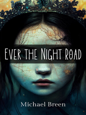 cover image of Ever the Night Road